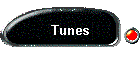 Tunes